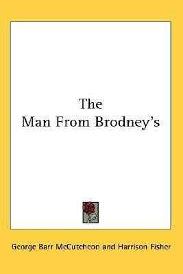 The Man From Brodney's(English, Paperback, McCutcheon George Barr)