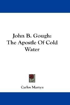 John B. Gough(English, Paperback, Martyn Carlos)