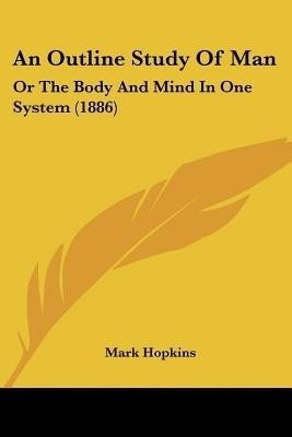 An Outline Study Of Man(English, Paperback, Hopkins Mark)
