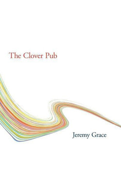 The Clover Pub(English, Paperback, Grace Jeremy)