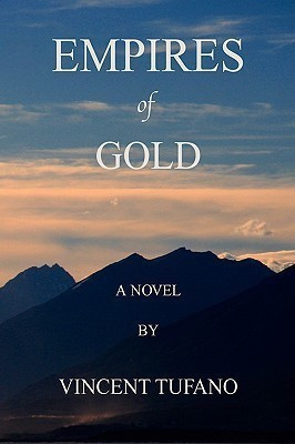 Empires of Gold(English, Paperback, Tufano Vincent)