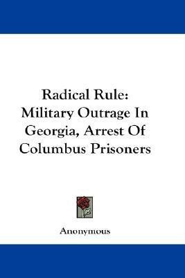 Radical Rule(English, Paperback, Anonymous)