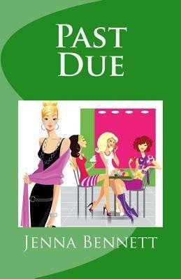 Past Due(English, Paperback, Bennett Jenna)
