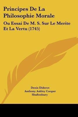 Principes De La Philosophie Morale(English, Paperback, Diderot Denis Earl)