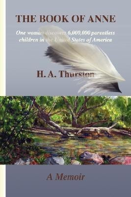 The Book of Anne(English, Paperback, Thurston H A)