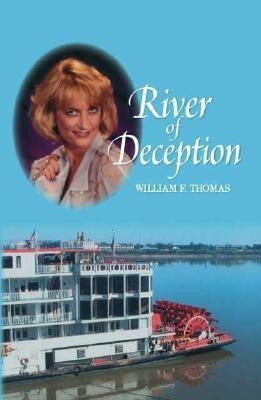 River of Deception(English, Paperback, Thomas William F.)