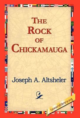 The Rock of Chickamauga(English, Hardcover, Altsheler Joseph a)