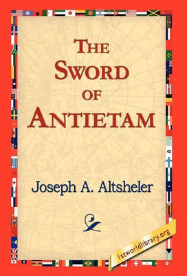 The Sword of Antietam(English, Hardcover, Altsheler Joseph a)