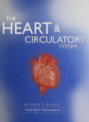 THE HEART & CIRCULATORY SYSTEM(English, Hardcover, Reader's Digest)