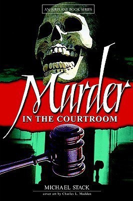 Murder in the Courtroom(English, Paperback, Stack Michael)