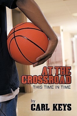 At The Crossroad(English, Paperback, Keys Carl)