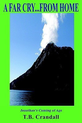 A Far Cry. from Home(English, Paperback, Crandall T.B.)