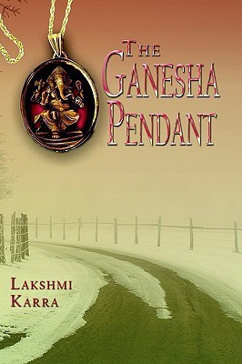 The Ganesha Pendant(English, Paperback, Karra Lakshmi)