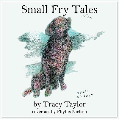 Small Fry Tales(English, Paperback, Taylor Tracy)
