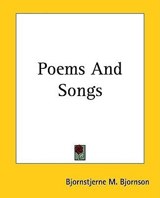 Poems And Songs(English, Paperback, Bjornson Bjornstjerne M.)