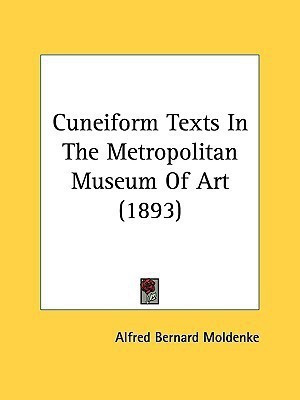 Cuneiform Texts In The Metropolitan Museum Of Art (1893)(English, Paperback, unknown)
