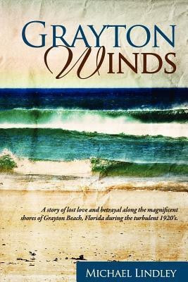 Grayton Winds(English, Paperback, Lindley Michael)