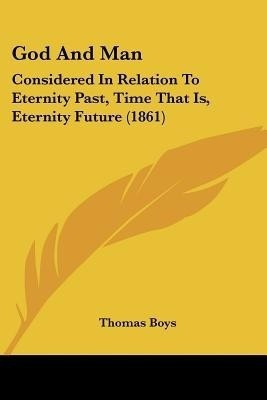 God And Man(English, Paperback, Boys Thomas)