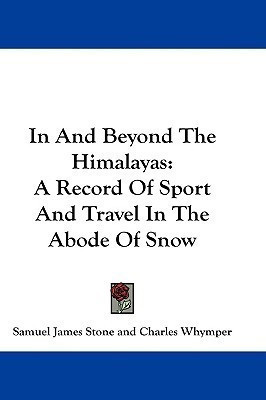In And Beyond The Himalayas(English, Paperback, Stone Samuel James)