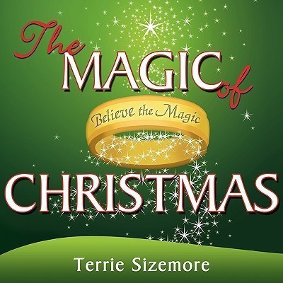 The Magic of Christmas(English, Paperback, Sizemore Terrie)