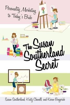 The Susan Southerland Secret(English, Paperback, Southerland Susan)