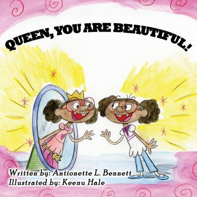 Queen You Are Beautiful(English, Paperback, Bennett Antionette L)