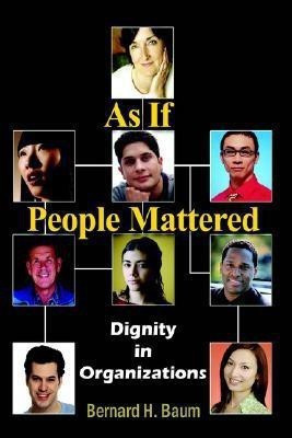 As If People Mattered(English, Paperback, Baum Bernard H.)