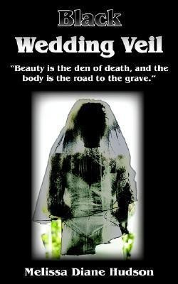 Black Wedding Veil(English, Paperback, Hudson Melissa Diane)