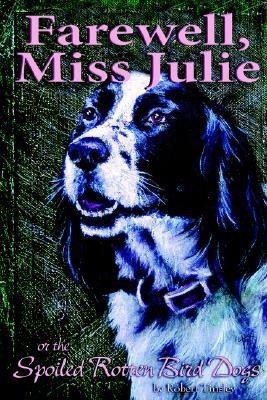 Farewell, Miss Julie(English, Paperback, Tinsley Robert S.)