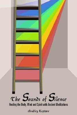 The Sounds of Silence(English, Paperback, Kapture Bradley)