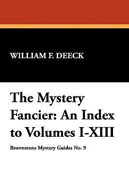 The Mystery Fancier(English, Paperback, Deeck William F.)