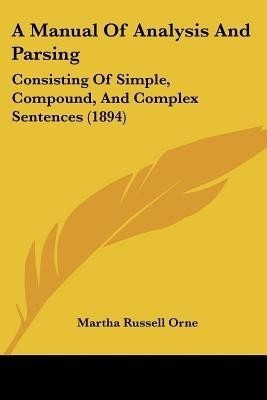 A Manual Of Analysis And Parsing(English, Paperback, unknown)