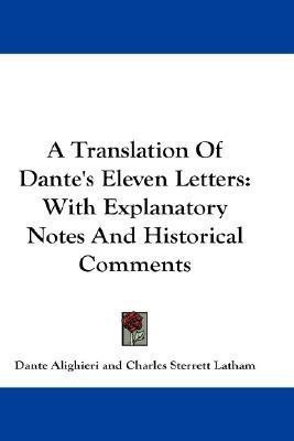 A Translation Of Dante's Eleven Letters(English, Paperback, Alighieri Dante MR)