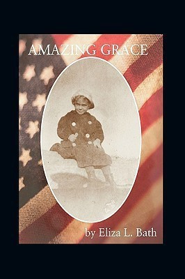 Amazing Grace(English, Hardcover, Bath Eliza Louise)