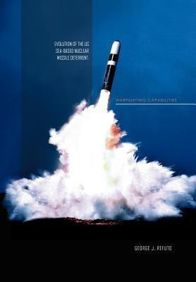 Evolution of the Us Sea-Based Deterrent(English, Hardcover, Refuto George J)