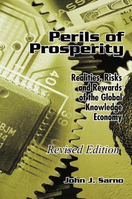 Perils of Prosperity(English, Paperback, Sarno John J.)