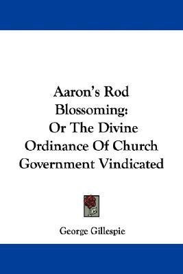 Aaron's Rod Blossoming(English, Paperback, Gillespie George)