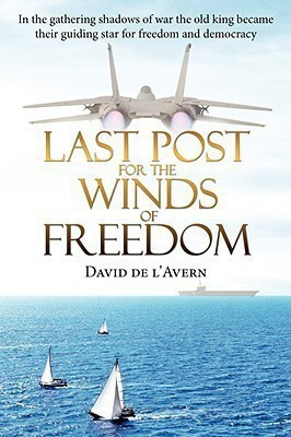 Last Post for the Winds of Freedom(English, Paperback, De L'Avern David)