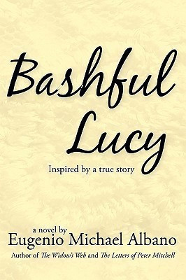 Bashful Lucy(English, Hardcover, Albano Eugenio Michael)