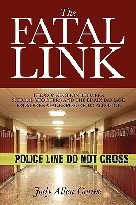 The Fatal Link(English, Paperback, Crowe Jody Allen)