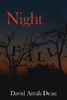 Night Fall(English, Paperback, Dean David Arrah)