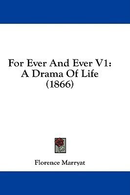 For Ever And Ever V1(English, Paperback, Marryat Florence)
