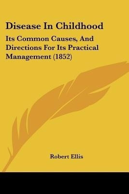 Disease In Childhood(English, Paperback, Ellis Robert)