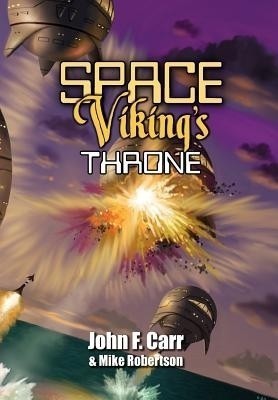 Space Viking's Throne(English, Hardcover, Carr John F)