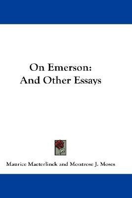 On Emerson(English, Paperback, Maeterlinck Maurice)