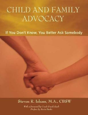 Child and Family Advocacy(English, Paperback, Isham Steven R.)
