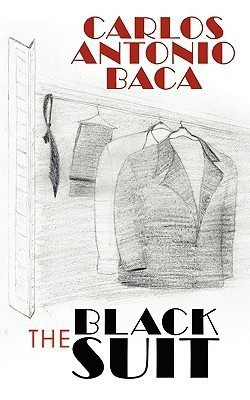 The Black Suit(English, Paperback, Baca Carlos Antonio)