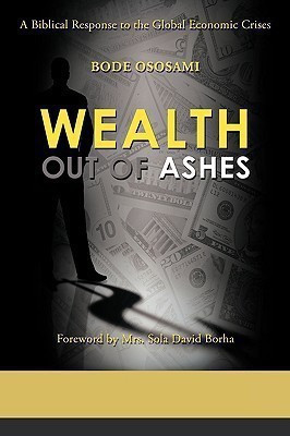 Wealth Out of Ashes(English, Paperback, Ososami Bode)