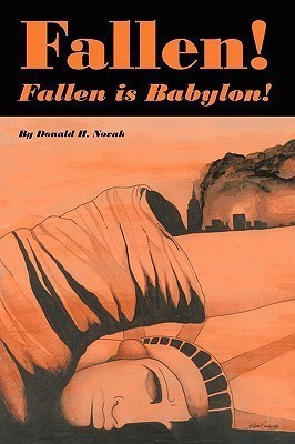 Fallen! Fallen is Babylon!(English, Paperback, Novak Donald H.)