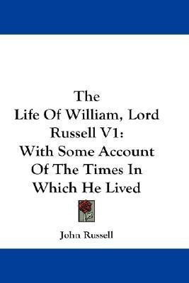 The Life Of William, Lord Russell V1(English, Paperback, Russell John)